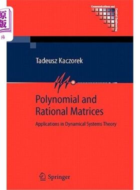 海外直订Polynomial and Rational Matrices: Applications in Dynamical Systems Theory 多项式与有理矩阵:动力系统理论中