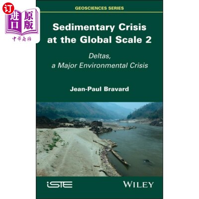 海外直订Sedimentary Crisis at the Global Scale 2 - Delta... 全球范围的沉积危机2