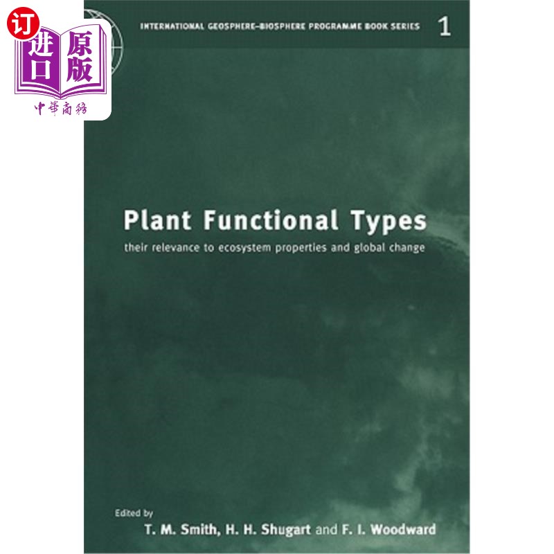 海外直订Plant Functional Types: Their Relevance to Ecosystem Properties and Global Chang 植物功能类型：它们与生态系