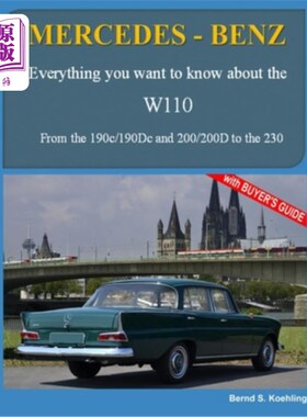 海外直订Mercedes-Benz, The W110 Fintail: From the 190c to the 230 and IMA Universal Merc 梅赛德斯-奔驰，W1