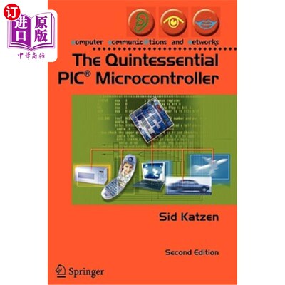 海外直订The Quintessential Pic(r) Microcontroller 典型的Pic（r）微控制器