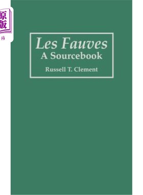 海外直订Les Fauves: A Sourcebook 野兽:一本来源书