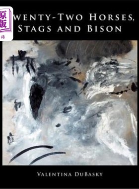 海外直订Twenty-Two Horses, Stags and Bison 二十二匹马、雄鹿和野牛
