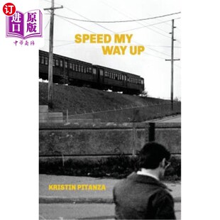 海外直订Speed My Way Up: Selected Stories 加快速度:精选故事