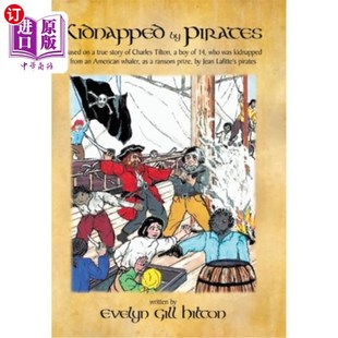 Old Pirates the 海外直订Kidnapped Story Year Boy Fourteen Based 被海盗绑架：根据一个十四岁 Charle True