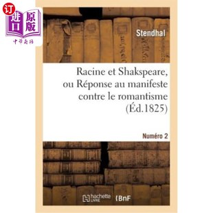 N° Réponse Racine Shakspeare Romantisme 拉辛和夏克sp 海外直订法语 Manifeste Pronon Contre