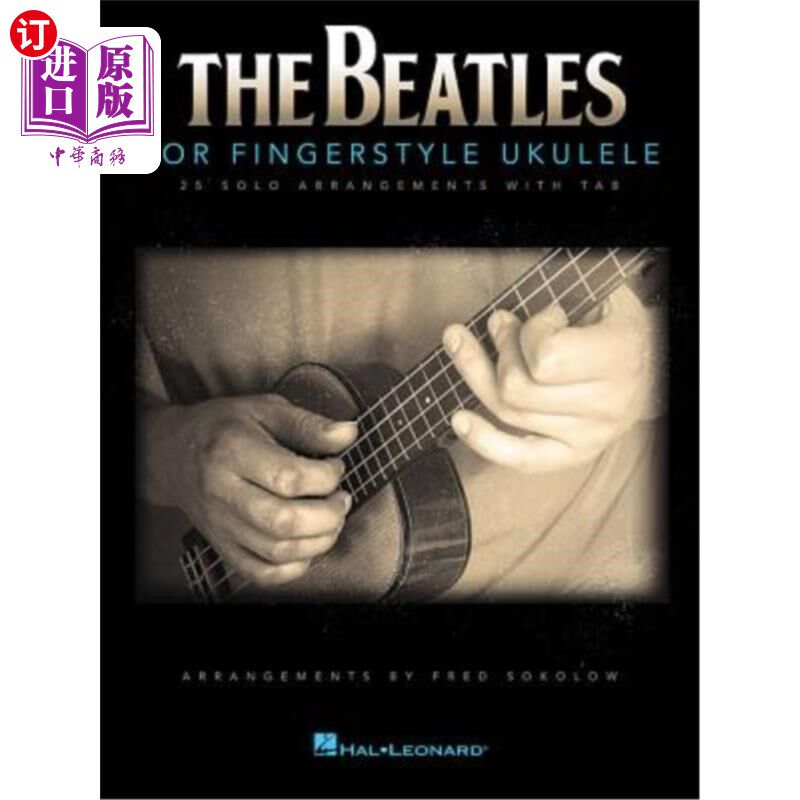 海外直订The Beatles for Fingerstyle Ukulele 披头士的手指风格尤克里里