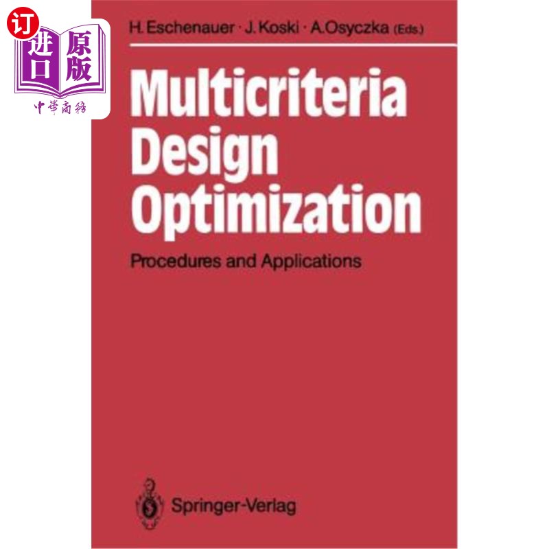 海外直订Multicriteria Design Optimization: Procedures and Applications 多准则设计优化:程序与应用
