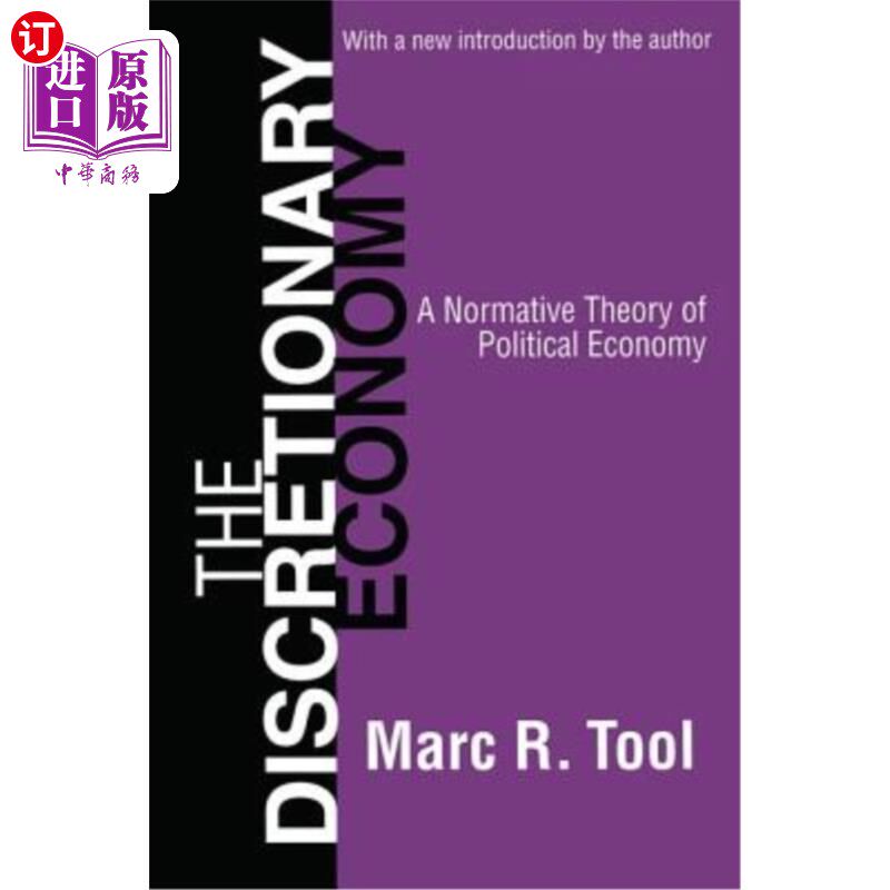 海外直订The Discretionary Economy: A Normative Theory of Political Economy 自由支配经济:政治经济学的规范理论