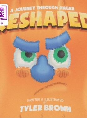 海外直订Reshaped: A Journey Through Anger 重塑:愤怒之旅