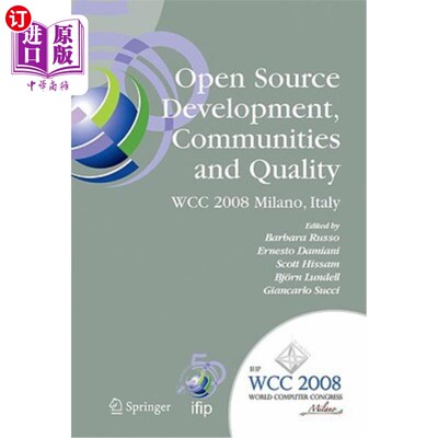 海外直订Open Source Development, Communities and Quality: Ifip 20th World Computer Congr 开源开发、社区和质量:Ifip