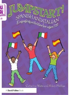 海外直订Jumpstart! Spanish and Italian: Engaging Activities for Ages 7-12 跳起来！西班牙语和意大利语：7-12岁儿童参
