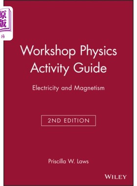 海外直订Workshop Physics Activity Guide Module 4 - Elect... 工作坊物理活动指南模块4 -电与磁，物理套件2e