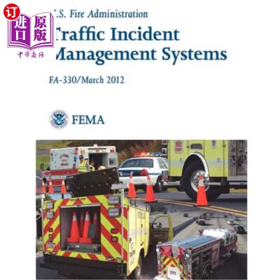 海外直订Traffic Incident Management Systems (Fa-330 / March 2012) 交通事故管理系统(Fa-330 / 2012年3月)
