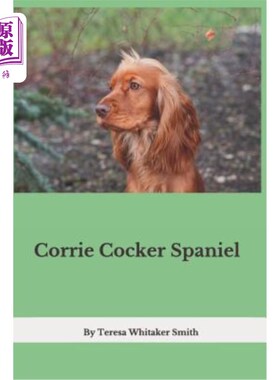 海外直订Corrie Cocker Spaniel 科里可卡犬