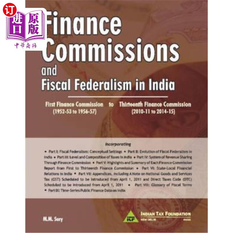海外直订Finance Commissions and Fiscal Federalism in India: First Finance Commission to  财政委员会与印度的财政联邦