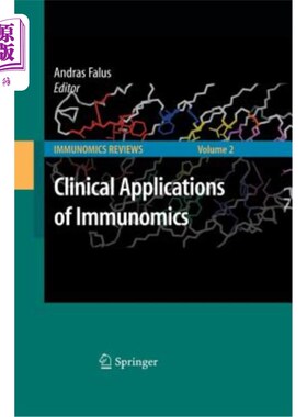 海外直订医药图书Clinical Applications of Immunomics 免疫组学的临床应用