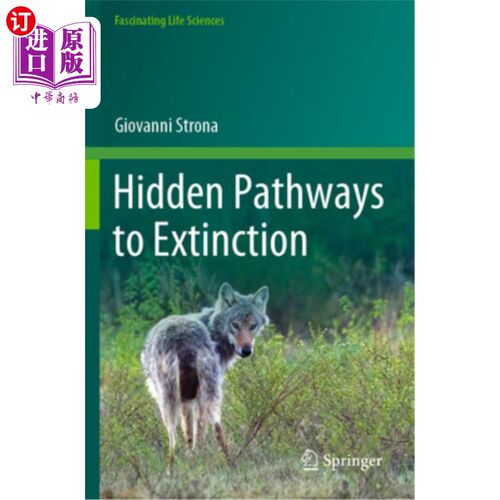 海外直订Hidden Pathways to Extinction 隐藏的灭绝之路