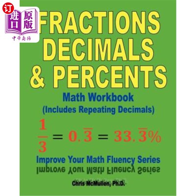海外直订Fractions, Decimals, & Percents Math Workbook (Includes Repeating Decimals): Imp 分数、小数和百分比数学练习