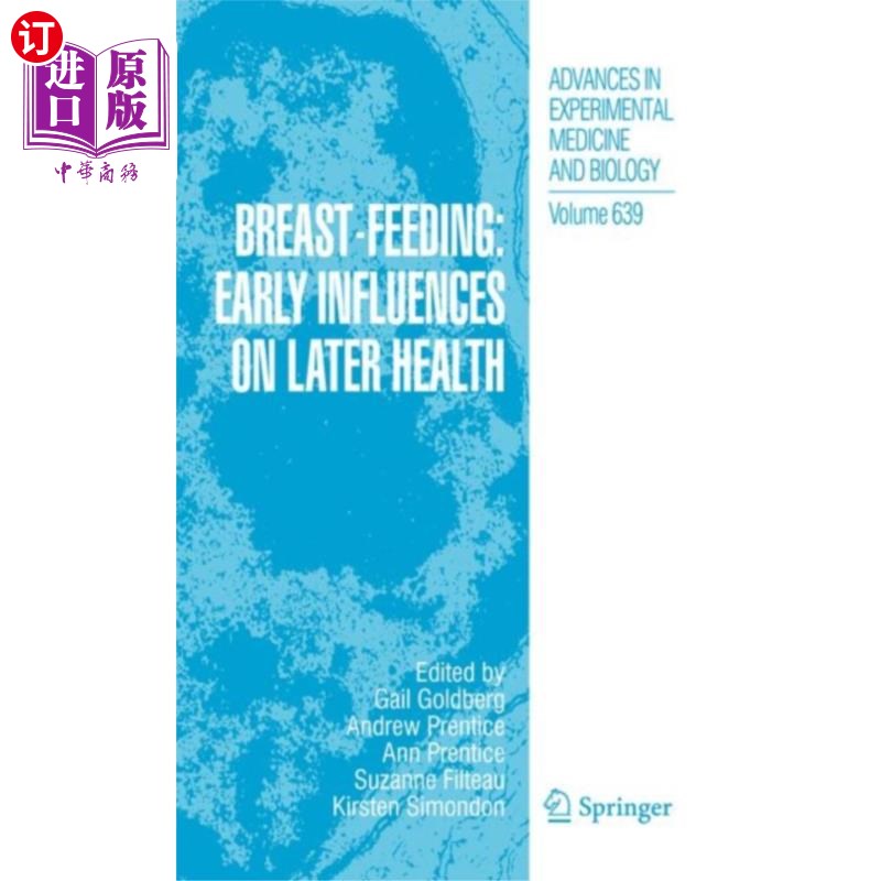 海外直订医药图书Breast-Feeding: Early Influences on Later Health 母乳喂养:早期对后期健康的影响