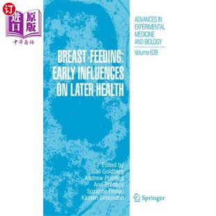 Influences 早期对后期健康 Feeding 影响 母乳喂养 Early Health 海外直订医药图书Breast Later