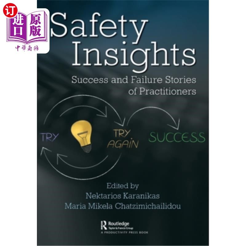 海外直订Safety Insights: Success and Failure Stories of Practitioners 安全洞察:从业人员的成功与失败故事