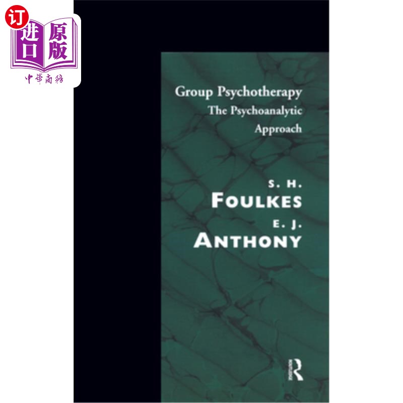 海外直订Group Psychotherapy: The Psychoanalytic Approach 团体心理治疗:精神分析方法