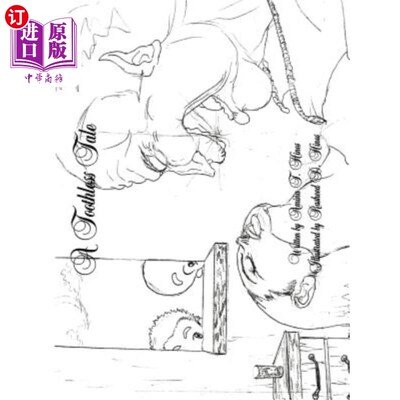 海外直订A Toothless Tale 没有牙齿的故事