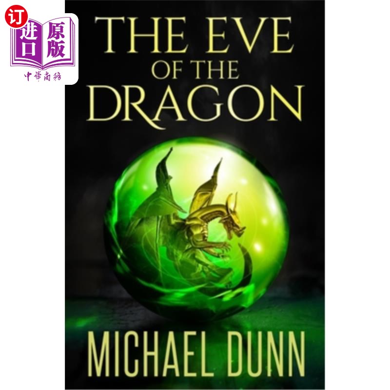 海外直订The Eve of the Dragon: Book 1 of the New Wizards Series龙之夜:新奇才系列第1册