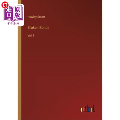 海外直订Broken Bonds: Vol. I 断键:第一卷