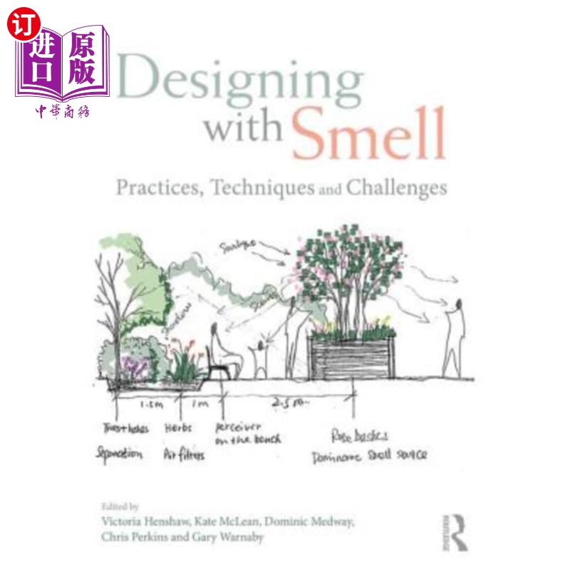 海外直订Designing with Smell: Practices, Techniques and Challenges 嗅觉设计:实践、技术和挑战