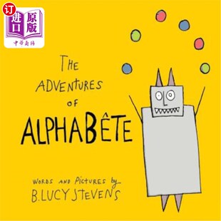 海外直订The Adventures of AlphaBete 《字母表历险记》