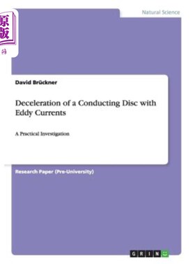 海外直订Deceleration of a Conducting Disc with Eddy Currents 涡流对导电圆盘的减速作用