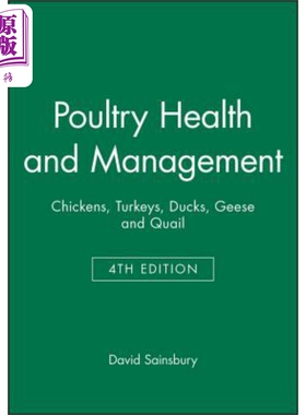家禽健康和管理 鸡 火鸡 鸭 鹅和鹌鹑 4版 Poultry Health & Management Sainsbury 英文原版 中商原版