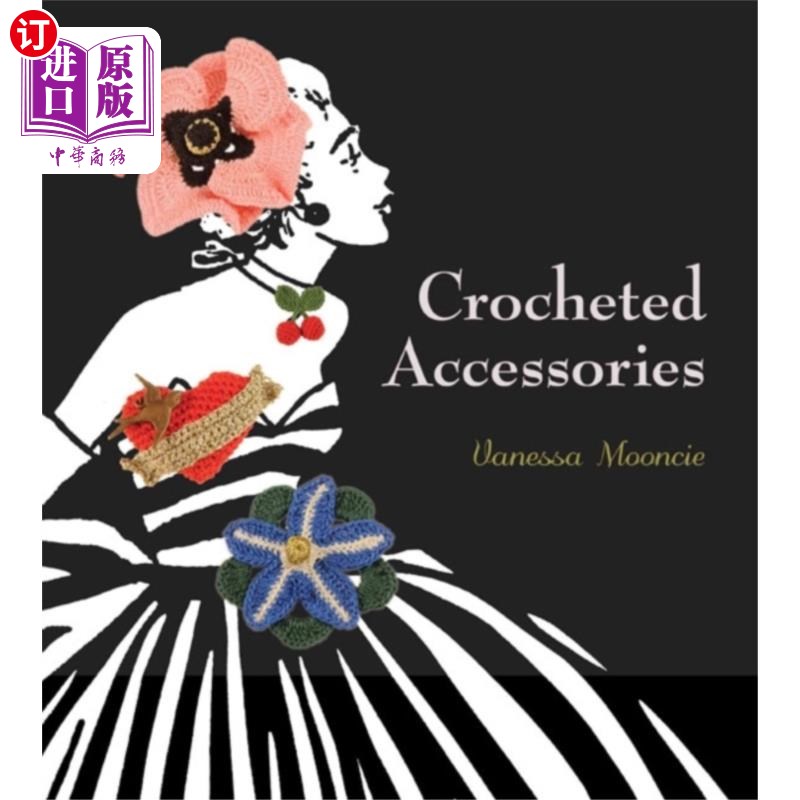 海外直订Crocheted Accessories 钩针编织的饰品