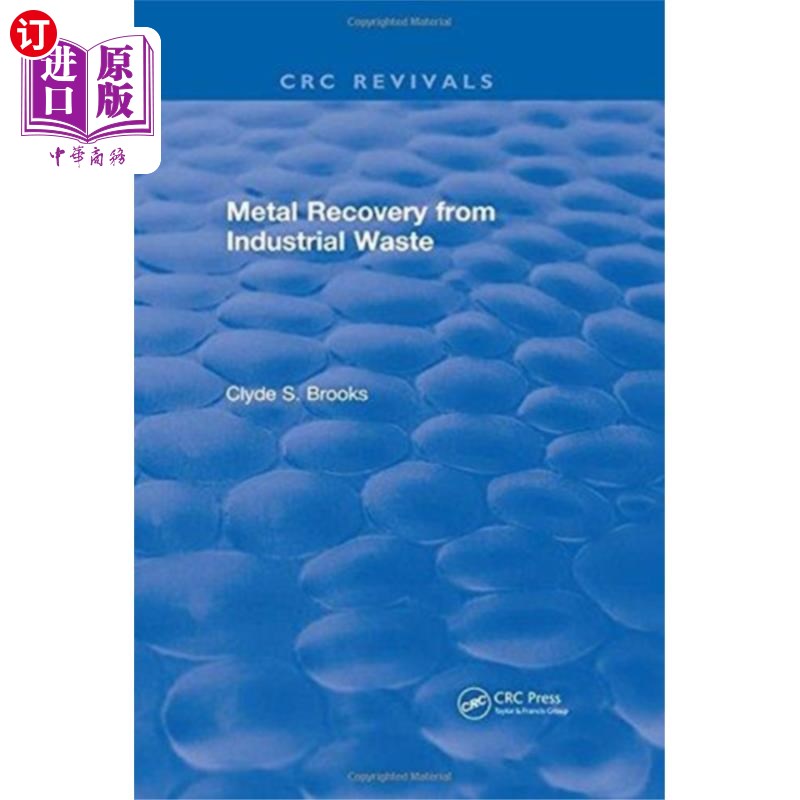 海外直订Metal Recovery from Industrial Waste 从工业废料中回收金属