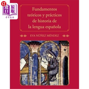 理论和实践基础波 西班牙语历史 Espa?ola Lengua Historia Prácticos Teóricos 海外直订Fundamentos