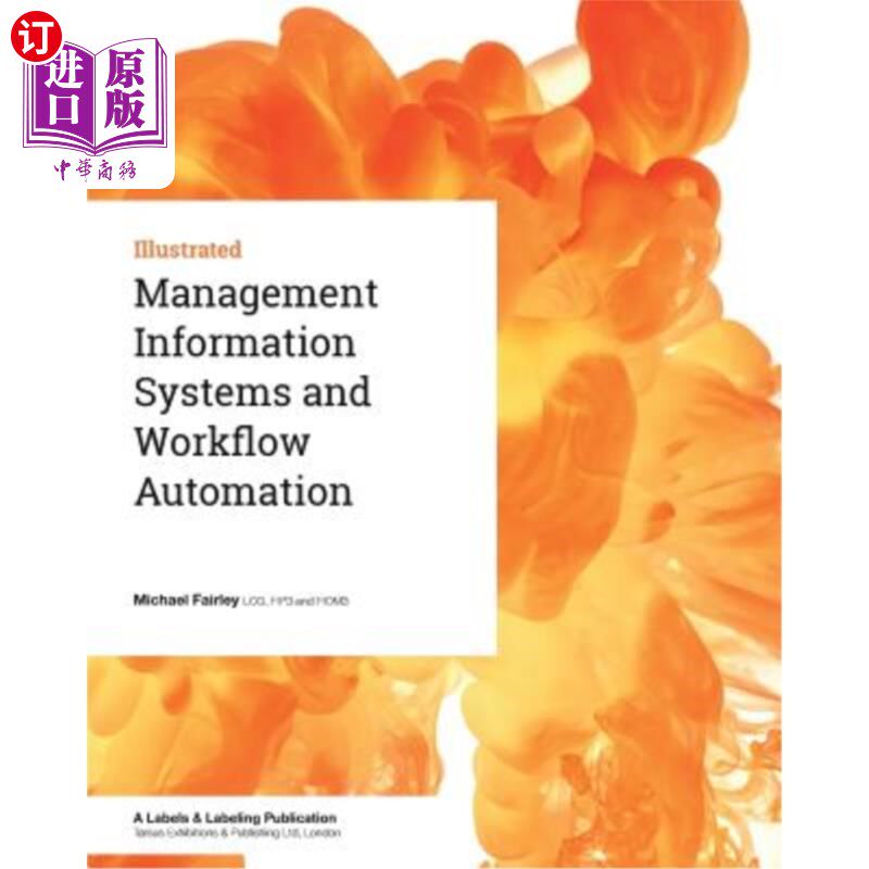 海外直订Management Information Systems and Workflow Automation 管理信息系统和工作流自动化