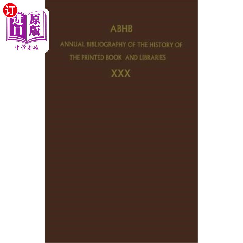 海外直订Annual Bibliography of the History of the Printed Book and Libraries: Volume 30: 印刷书籍和图书馆历史年度书