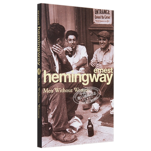 预售 没有女人的男人 英文原版 Men Without Women Arrow Classic Ernest Hemingway Random House UK 短篇小说