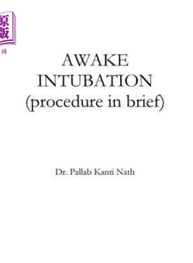 海外直订医药图书Awake Intubation (procedure in Brief) 清醒插管（简要程序）