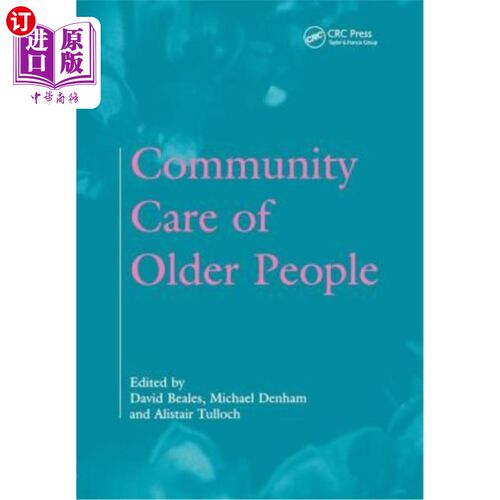 海外直订医药图书Community Care of Older People 社区对老年人的照顾