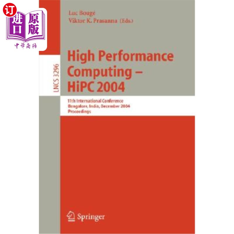 海外直订High Performance Computing - HIPC 2004: 11th International Conference, Bangalore 高性能计算- HIP