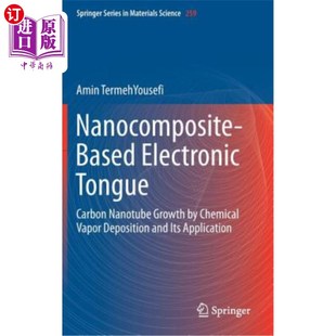 基于纳米复合材料 Tongue Growth Nanotube Carbon Electronic 海外直订Nanocomposite 电子舌： Based Vapor Chemical