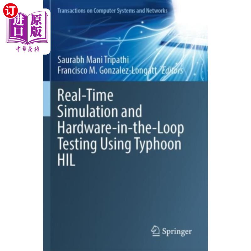 海外直订Real-Time Simulation and Hardware-in-the-Loop Te... 基于台风HIL的实时仿真与硬件在环测试
