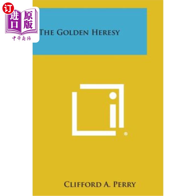 海外直订The Golden Heresy 黄金异端
