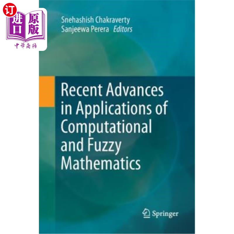 海外直订Recent Advances in Applications of Computational and Fuzzy Mathematics 计算数学与模糊数学应用的新进展