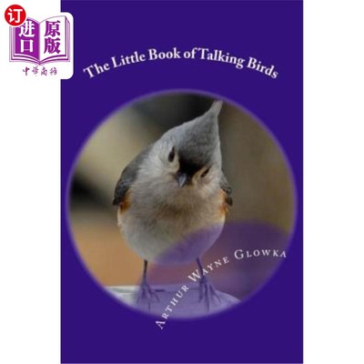 海外直订The Little Book of Talking Birds 会说话的鸟的小书