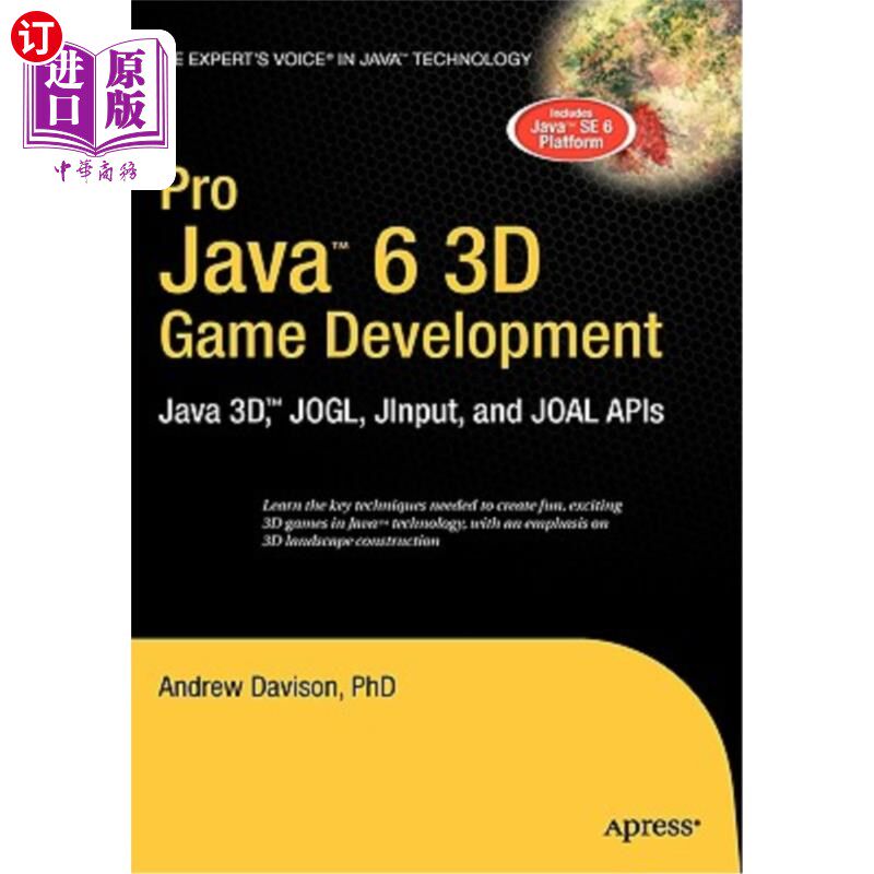 海外直订Pro Java 6 3D Game Development: Java 3d, Jogl, Jinput and Joal APIs