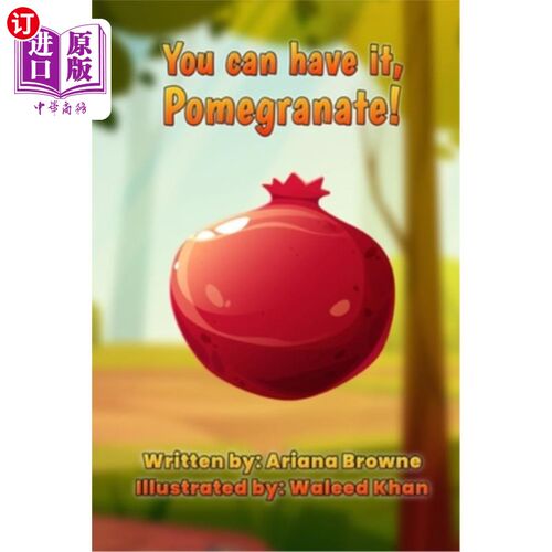 海外直订You can have it, Pomegranate: Travel Book: Small Size 你可以拥有它，石榴：旅行书：小尺寸